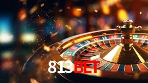 813bet: Jogos de Caça-Níqueis-Altas Recompensas, Roleta-Velocidade, Blackjack-Desafios Máximos